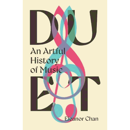 Duet: An Artful History of Music