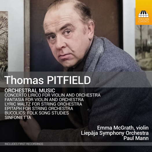 Thomas Pitfield: Orchestral Music. © 2025 Toccata Classics (TOCC 0765)